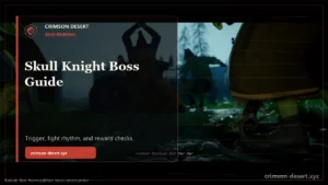 Skull Knight Crimson Desert Boss Guide